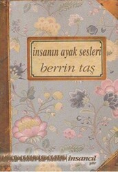 İnsanın Ayak Sesleri - İnsancıl Yayınları