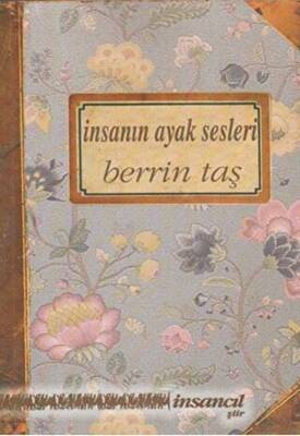 İnsanın Ayak Sesleri - 1