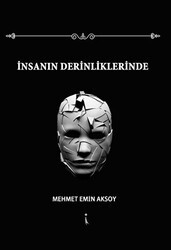İnsanın Derinliklerinde - İkinci Adam Yayınları