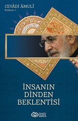 İnsanın Dinden Beklentisi - 1