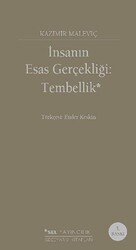 İnsanın Esas Gerçekliği: Tembellik - Sel Yayıncılık