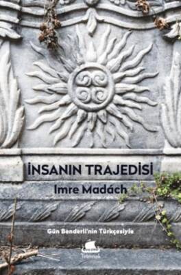 İnsanın Trajedisi - 1