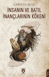 İnsanın ve Batıl İnançlarının Kökeni - Dorlion Yayınları