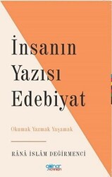 İnsanın Yazısı Edebiyat - Gülnar Yayınları