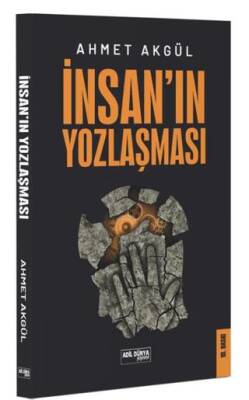 İnsan`ın Yozlaşması - 1