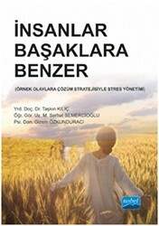 İnsanlar Başaklara Benzer - Nobel Akademik Yayıncılık