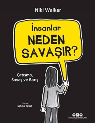 İnsanlar Neden Savaşır? - 1