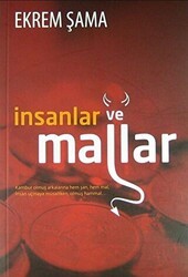 İnsanlar ve Mallar - Gonca Yayınevi