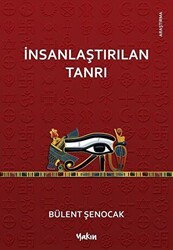 İnsanlaştırılan Tanrı - Yakın Kitabevi
