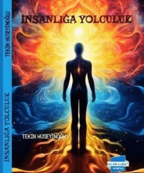 İnsanlığa Yolculuk - Kalem Lügat Yayıncılık