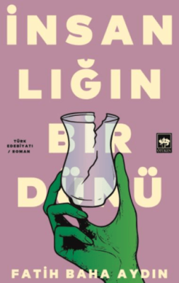 İnsanlığın Bir Dünü - 1