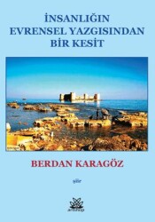 İnsanlığın Evrensel Yazgısından Bir Kesit - Artshop Yayıncılık