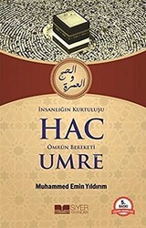 İnsanlığın Kurtuluşu Hac Ömrün Bereketi Umre - Siyer Yayınları