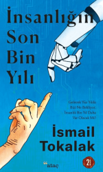 İnsanlığın Son Bin Yılı - Ataç Yayınları
