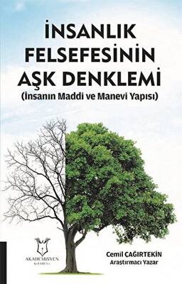 İnsanlık Felsefesinin Aşk Denklemi - 1