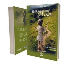 İnsanlık Musa - İBK - İz Bırakan Kalemler