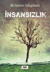 İnsansızlık - Tilki Kitap