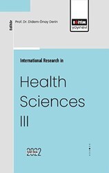 International Research in Health Sciences III - Eğitim Yayınevi - Bilimsel Eserler