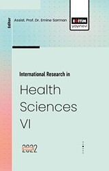 International Research in Health Sciences VI - Eğitim Yayınevi - Bilimsel Eserler