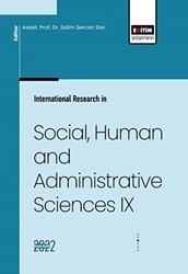 İnternational Research in Social, Human and Administrative Sciences IX - Eğitim Yayınevi - Bilimsel Eserler