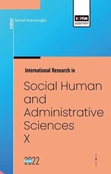 International Research in Social, Human and Administrative Sciences X - Eğitim Yayınevi - Bilimsel Eserler
