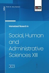 International Research in Social, Human and Administrative Sciences XIII - Eğitim Yayınevi - Bilimsel Eserler