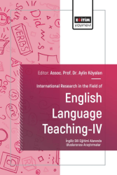 International Research in the Field of English Language Teaching - IV - Eğitim Yayınevi - Bilimsel Eserler