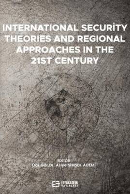 International Security Theories And Regional Approaches In The 21st Century - 1