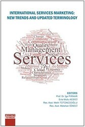 İnternational Services Marketing: New Trends And Updated Terminology - Detay Yayıncılık
