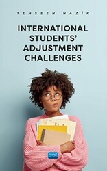 International Students Adjustment Challenges - Nobel Akademik Yayıncılık