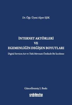 İnternet Aktörleri ve Egemenliğin Değişen Boyutları - 1
