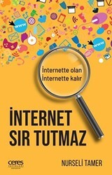 İnternet Sır Tutmaz - 1