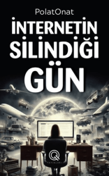 İnternetin Silindiği Gün - Q Yayınları