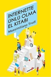 İnternette Ünlü Olma El Kitabı - Okuyan Us Yayınları