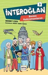 İnteroğlan 3 - Benim Kahramanlarım - Nar Genç