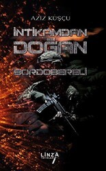 İntikamdan Doğan Bordobereli - Linza Yayınları