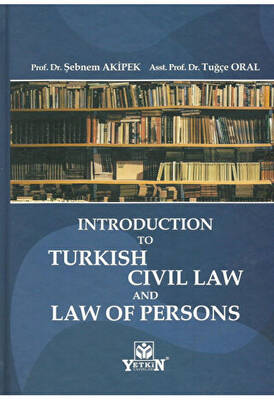 Introduction to Turkish Civil Law and Law of Persons - 1