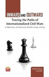Inward and Outward Tracing the Paths of Internationalized Civil Wars - Nobel Bilimsel Eserler