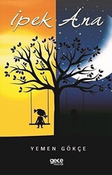 İpek Ana - Gece Kitaplığı