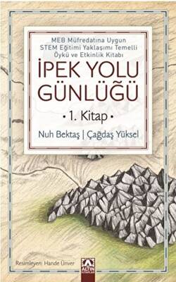 İpek Yolu Günlüğü 1. Kitap - 1