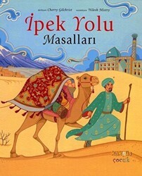 İpek Yolu Masalları - Kaknüs Yayınları
