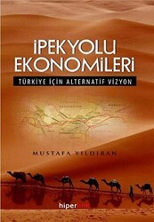 İpekyolu Ekonomileri - Hiperlink Yayınları