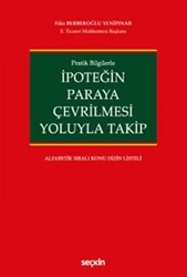 İpoteğin Paraya Çevrilmesi Yoluyla Takip - Seçkin Yayıncılık