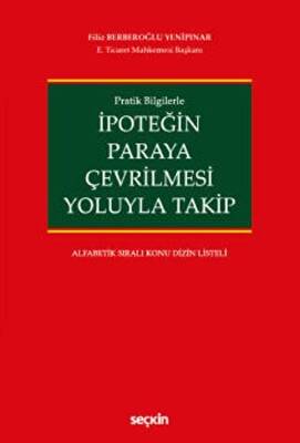 İpoteğin Paraya Çevrilmesi Yoluyla Takip - 1