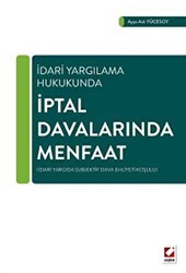 İptal Davalarında Menfaat - Seçkin Yayıncılık