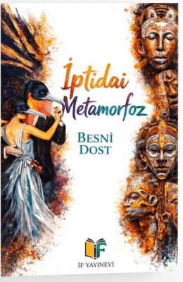 İptidai Metamorfoz - 1