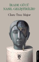 İrade Gücü Nasıl Geliştirilir? - Dorlion Yayınları