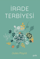 İrade Terbiyesi - Puslu Yayıncılık