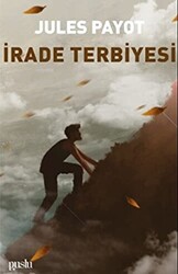 İrade Terbiyesi - 1