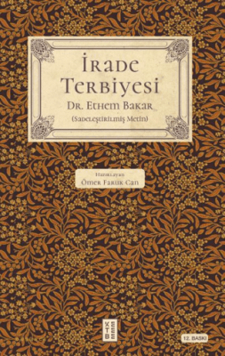 İrade Terbiyesi - 1